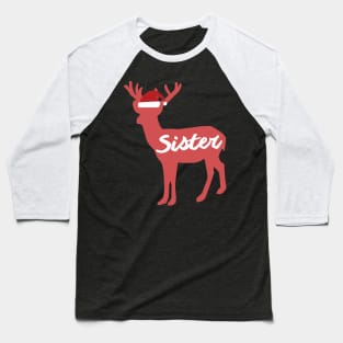 Sister Reindeer Family Group Christmas Eve Matching Baseball T-Shirt